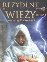 Rezydent wieży. Ks. 1