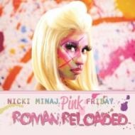 Pink friday Roman Reloaded