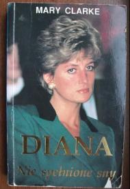 Diana : nie spełnione sny