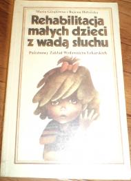 Rehabilitacja małych dzieci z wadą słuchu