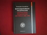 Koncesjonowany nacjonalizm : Zjednoczenie Patriotyczne Grunwald 1980-1990