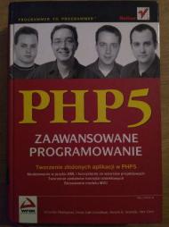PHP5 : zaawansowane programowanie