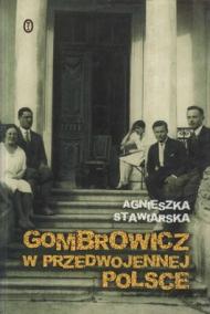 Gombrowicz w przedwojennej Polsce