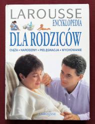 Larousse - Encyklopedia dla rodziców