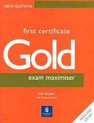 First Certificate Gold : Exam Maximiser  with Key