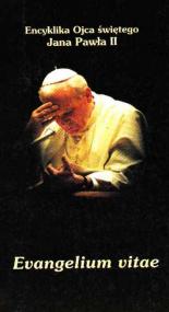 Encyklika Ojca Świętego Jana Pawła II EVANGELIUM VITAE