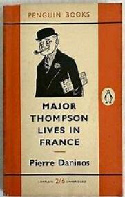 Major Thompson Lives in France and Discovers the French