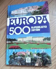 Europa  : 500 najpiękniejszych zabytków