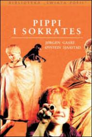 Pippi i Sokrates. Filozoficzne wędrówki po świecie Astrid Lindgren