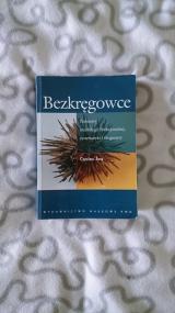 Bezkręgowce : podstawy morfologii funkcjonalnej, systematyki i filogenezy