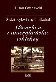 Bourbon i amerykańska whisky